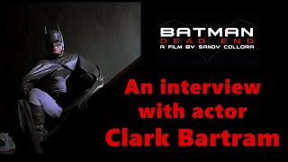 Batman Dead End an interview with actor Clark Bartram [upl. by Allertse]