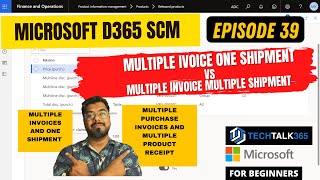 EPISODE 39  Multiple purchase invoices and multiple shipment  Multiple invoices and one shipment [upl. by Ana595]