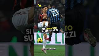 La VENDETTA di Ibra su Materazzi 😤🔥 ibrahimovic shorts [upl. by Ravo]