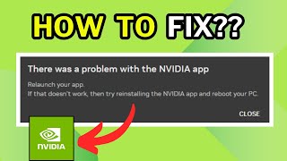 How To Fix quotThere Was a Problem With NVIDIA Appquot In Windows [upl. by Rika]