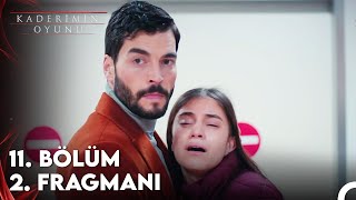 Kaderimin Oyunu 11 Bölüm 2 Fragman [upl. by Aivekahs]