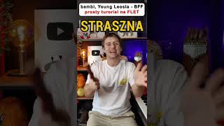 bambi Young Leosia  BFF prosty tutorial na flet ❤️🎼🎤 youngleosia bambi piano [upl. by Etnovahs]