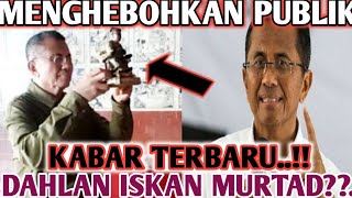 Gempar🔴Dahlan Iskan MurtadGK bahaya Taa [upl. by Amber378]