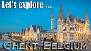 Lets explore the historic Flemish city of Ghent in Belgium [upl. by Markland]