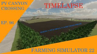 Farming Simulator 22  PV Canyon Crossing Ep 96 Timelapse [upl. by Bik]