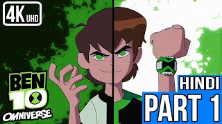 BEN 10 OMNIVERSE HINDI 4K Gameplay Walkthrough Part 1  INTRO [upl. by Bohman]