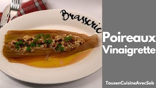 POIREAUX VINAIGRETTE façon Seb Tous en cuisine avec Seb [upl. by Tatiana]