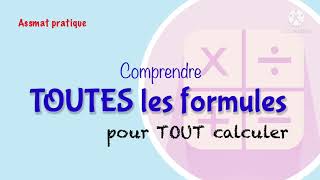 Comprendre toutes les formules pour tout calculer [upl. by Emina]