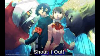 Persona 3 Remix  Shout it Out Heartful Cry [upl. by Amleht]