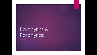 Porphyrins and Porphyrias clinical chem lab test review [upl. by Ahsaek]