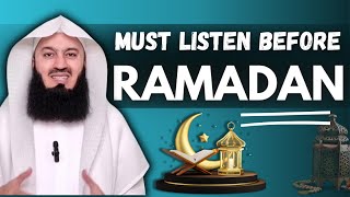 MAKE THIS RAMADAN BEAUTIFUL  MUST LISTEN  MUFTI MENK [upl. by Auerbach]