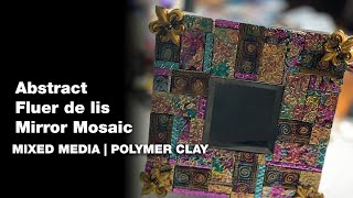 10x10 Abstract Fleur de lis Mirror Mosaic [upl. by Eecyal846]