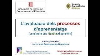 Lavaluació dels processos daprenentatge construint una identitat daprenent  Carles Monereo [upl. by Severson824]