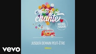 Chante la vie chante Michel Fugain Cover by Serena [upl. by Andaira]