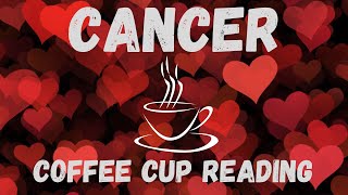 Cancer THEYRE SECRETLY INTO YOU Coffee Cup Reading [upl. by Rob]