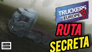 🚚COMO ENCONTRAR CAMINOS SECRETOS🤔TRUCKERS OF EUROPE 3modo serie epi11 [upl. by Eissel373]