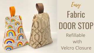 How to Make a Fabric Door Stop Refillable with Velcro Closure  DIY How to Make [upl. by Nivert]