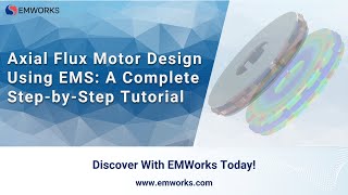 Axial Flux Motor Design Using EMS A Complete StepbyStep Tutorial [upl. by Eob]