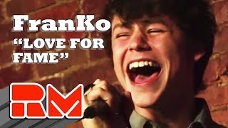 FranKo  quotLove for Famequot Live RMTV Official Acoustic [upl. by Goerke]