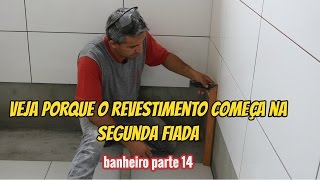 VEJAM PORQUE O REVESTIMENTO DA PAREDE COMEÇA NA SEGUNDA FIADA [upl. by Monie707]