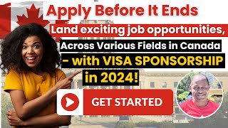 Urgent Apply Now for Job Opportunities across fields in Canada with visa sponsorship 2024 [upl. by Delmor]