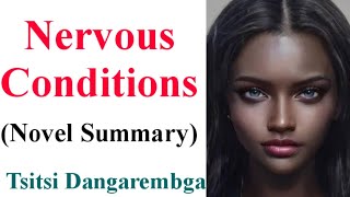 Nervous Conditions  Novel by Tsitsi Dangarembga  Brief Summary [upl. by Skeie]