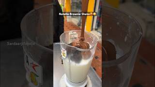 Nutella Brownie Shake😱🥵 streetfoodindia foodies foodvlog foodshorts shortsfeed foodstagram [upl. by Chantal521]