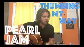 Guitar Lesson How To Play Pearl Jams Thumbing My Way [upl. by Ardnahc884]