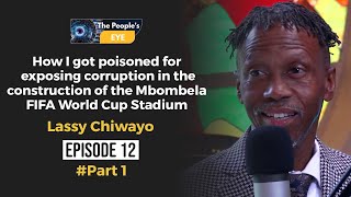 How I got poisoned for exposing corruption in the construction of the Mbombela StadiumLassy Chiwayo [upl. by Onaimad]