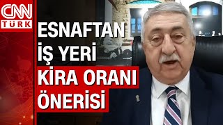 Esnaftan iş yeri kira oranı önerisi quotYüzde 72lik artış oranı esnafın belini büküyorquot [upl. by Kasevich]