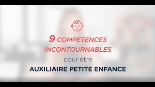 9 qualités et compétences pour devenir auxiliaire de petite enfance [upl. by Inva]