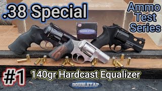 38 Special Ammo Test Series 1 DoubleTap 140gr HardCast Equalizer  2quot 3quot 4quot Revolvers [upl. by Gilman]