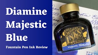 Diamine Majestic Blue Ink Review [upl. by Ethbun]