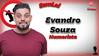 EVANDRO SOUZA  SEMLEI 010 [upl. by Rosenwald]