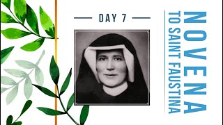 Novena to st Faustina  Day 7 [upl. by Koss]