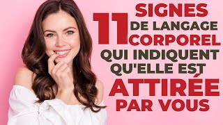 11 signes de langage corporel qui indiquent quelle est attirée par vous [upl. by Lula]