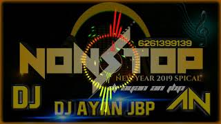 NEW NONSTOP  DHOL amp BASS ALL 2019 BAST MIX DJ AYAN AN JBP 6261399139 [upl. by Aretina454]