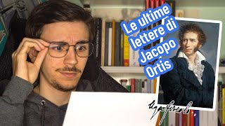 Le ultime lettere di Jacopo Ortis spiegazione e analisi [upl. by Sitrik376]