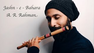 Jashn e Bahara Flute  Jodha Akbar  ARRahman [upl. by Aivatra536]