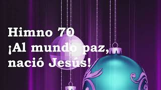 70 AL MUNDO PAZ NACIO JESUS [upl. by Lipinski]