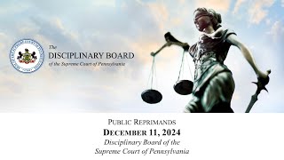 Disciplinary Board of the Supreme Court of Pennsylvania Proceeding Reprimands [upl. by Oatis212]