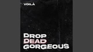 Drop Dead Gorgeous [upl. by Golter]