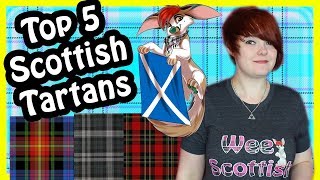 Top 5 Scottish Tartans [upl. by Kelcy496]