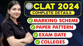 CLAT 2024 Complete detailsExam pattern Marking scheme Questions Level Colleges  Unacademy CLAT [upl. by Icak]