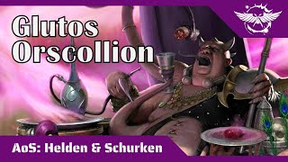 AoS Helden und Schurken Glutos Orscollion [upl. by Coplin]