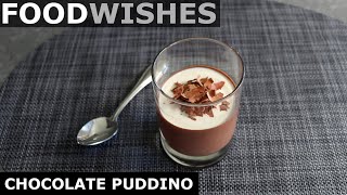 Chocolate Puddino  Italian Chocolate Pudding Budino  Food Wishes [upl. by Mancino]