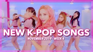 New KPop Songs  November 2019 Week 4 [upl. by Medrek20]