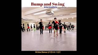 Bump and Swing Line Dance W라인댄스 송파동호회 고급반 24주 토요일 1시 오금역 010 5443 9326 라인댄스배우는곳 송파지부 [upl. by Yraccaz]