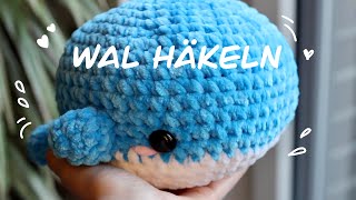 Häkelanleitung Amigurumi Wal Plushie  Anfänger bis Fortgeschrittene  Deutsch [upl. by Nibas]