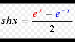 Etude de fonction Sinus Hyperbolique  shx S1 [upl. by Laura46]